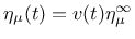 $\eta_{\mu}(t) = v(t) \eta_{\mu}^\infty$