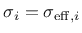 $\sigma_{i} = \sigma_{\mathrm{eff},i}$