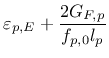 $\displaystyle \varepsilon_{p,E} + \frac{2G_{F,p}}{f_{p,0} l_p}$