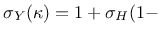 $\displaystyle \sigma_Y(\kappa) = 1+\sigma_H(1-$