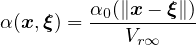 α(x,ξ) = α0-(∥x---ξ∥)
            Vr∞
