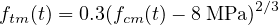 ftm (t) = 0.3(fcm (t)- 8 MPa )2∕3
