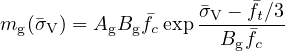                         �
mg(�σV) = AgBgf�cexp �σV --ft∕3
                     Bg �fc
