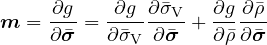 m  = ∂g-=  ∂g--∂�σV-+ ∂g-∂�ρ
     ∂σ�   ∂�σV ∂�σ    ∂�ρ∂ �σ

