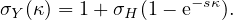 σY (κ) = 1+ σH(1 - e- sκ).
