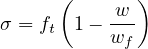       (    w )
σ = ft 1-  ---
           wf
